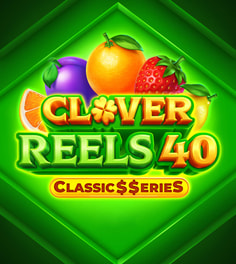Clover Reels 40: Classic$$eries